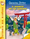 STILTON GERONIMO, Il segreto dei tre samurai