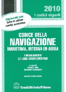 TIMO FR.- CAVENAGHI, Codice della navigazione marittima, interna, aerea