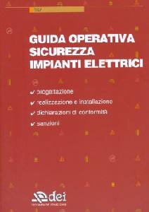 AA.VV., Guida operativa sicurezza impianti elettrici