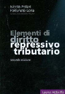 POLLARI - LORIA, Elementi di diritto repressivo tributario