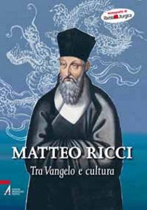 RIVISTA LITURGICA, Matteo Ricci tra Vangelo e cultura