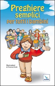 VITALI FRANCA, Preghiere semplici per tutti i bambini