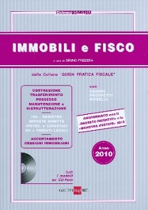 FRIZZERA BRUNO, Immobili e fisco  2010