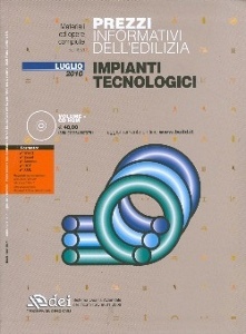 AA.VV., Impianti tecnologici. Prezzi informativi edilizia