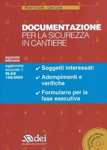 CAROLI MASSIMO & C., Documentazione per la sicurezza in cantiere