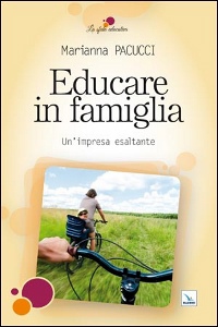 PACUCCI MARIANNA, Educare in famiglia