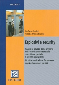 SCAINI - RUCCIO, Esplosivi e security