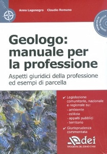 LAGONEGRO - ROMANO, Geologo manuale per la professione