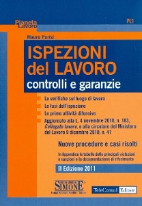 PARISI MAURO, Ispezioni del lavoro Controlli e garanzie