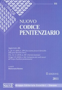 RUMORE MARIAROSARIA, Nuovo codice penitenziario 2011