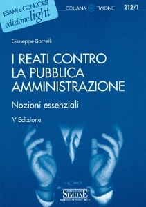 BORRELLI GIUSEPPE, I reati contro la Pubblica Amministrazione