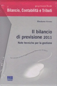 CIVETTA ELISABETTA, Il bilancio di previsione 2011.