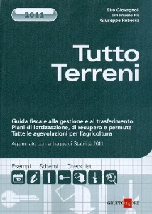 GIOVAGNOLI - REBECCA, Tutto terreni. Guida fiscale Tutte le agevolazioni