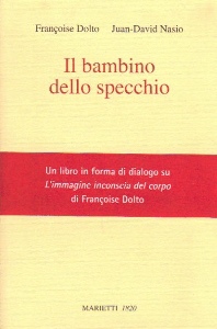 DOLTO - NASIO, Il bambino dello specchio