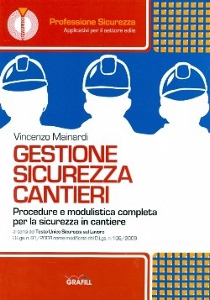 MAINARDI VINCENZO, Gestione sicurezza cantieri