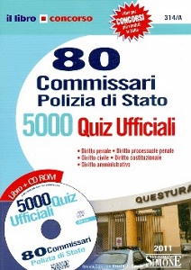 AA.VV., 80 commissari Polizia di stato 5000 Quiz ufficiali