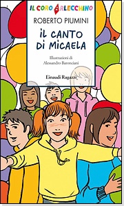 PIUMINI ROBERTO, Il coro arlecchino Il canto di Micaela