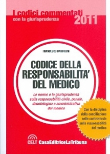 BARTOLINI FRANCESCO, Codice della responsabilit del medico