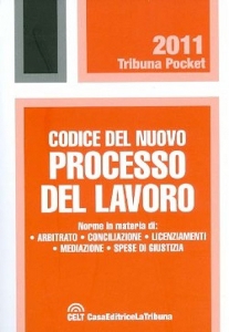 LA TRIBUNA, Codice del nuovo processo del lavoro