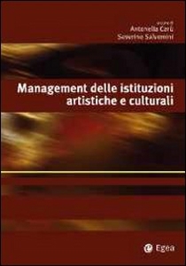 CAR-SALVEMINI (C.), Management delle istituzioni artistiche  culturali