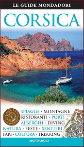 GUIDE MONDADORI, Corsica. Guide turistiche mondadori