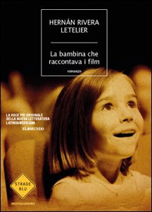 RIVERA LETELIER HERN, la bambina che raccontava i film