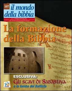 RIVISTA, MONDO DELLA BIBBIA. 107 la formazione della bibbia