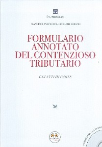 ANGELUCCI-DI FABRIZO, Formulario annotato del contenzioso tributario