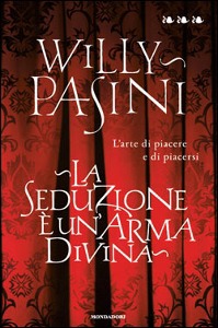 PASINI WILLY, la seduzione e