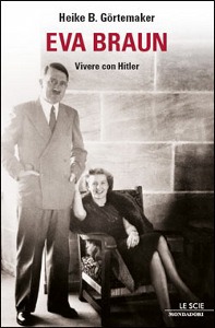 GOERTEMAKER HEIKE, eva braun