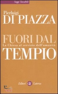 DI PIAZZA PIERLUIGI, Fuori dal tempio