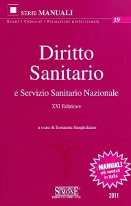 SANGIULIANO  /CUR., Diritto sanitario e Servizio Sanitario Nazionale