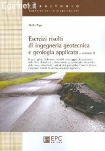 RIGA GIULIO, Esercizi risolti di ingegneria geotecnica Vol. 2