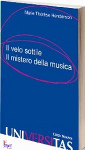 HENDERSON MARIE, Il velo sottile il mistero della musica