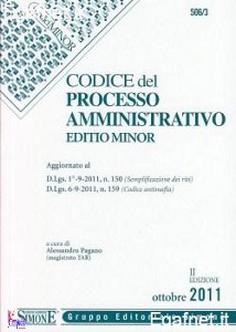 PAGANO ALESSANDRO, Codice del processo amministrativo