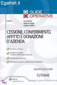 FORNERO - NEGRO....., Cessione conferimento affitto donazione d