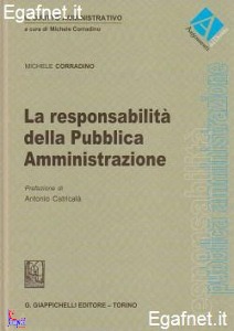 CORRADINO MICHELE, La responsabilit della pubblica amministrazione