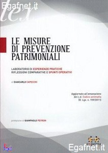 CAPECCHI GIANCARLO, Le misure di prevenzione patrimoniali