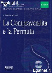 MINUSSI DANIELE, La compravendita e la permuta