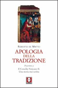 DE MATTEI ROBERTO, Apologia della tradizione