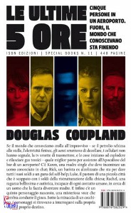 COUPLAND DOUGLAS, le ultime 5 ore