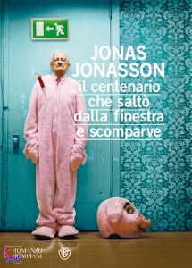 Jonasson Jonas, Il centenario che salt dalla finestra e scomparve