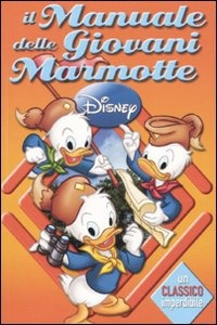 DISNEY, Il manuale delle giovani marmotte