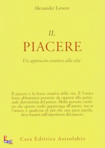 LOWEN ALEXANDER, Il piacere