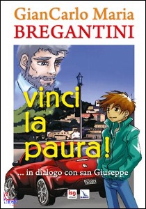 BREGANTINI G. CARLO, Vinci la paura