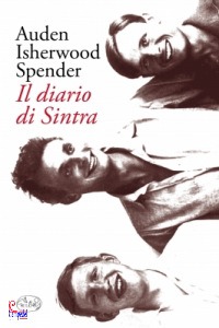 SPENDER - ISHERWOOD, il diario di sintra