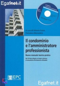 FUSCO V. - MONASTERO, Il condominio e l