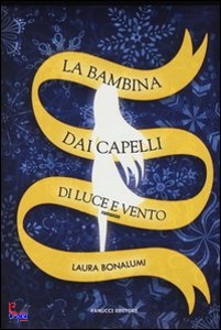 LAURA BONALUMI, bambina dai capelli di luce e vento