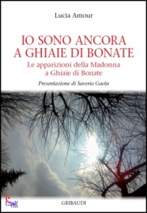 AMOUR LUCIA, Io sono ancora a Ghiaie di Bonate