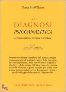 MCWILLIAMS NANCY, La diagnosi psicoanalitica